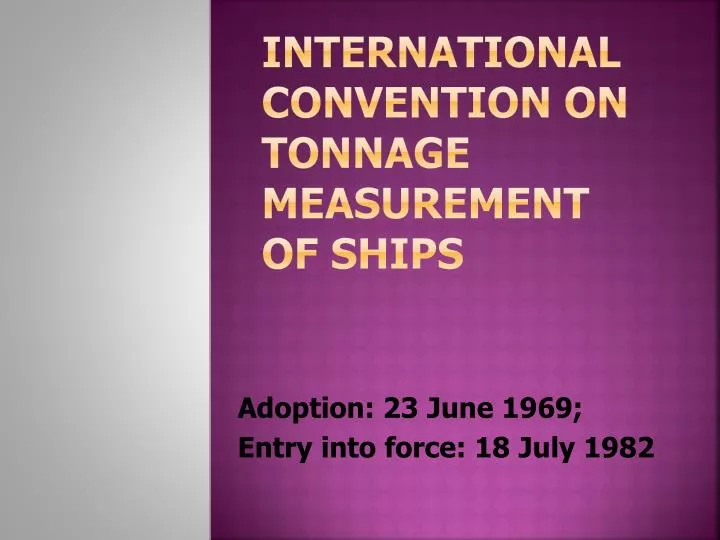 international convention on tonnage measurement of ships