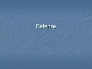 Defense