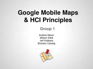 google mobile maps hci principles