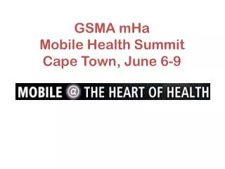 gsma mha mobile health summit cape town june 6 9