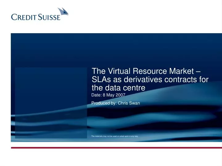 the virtual resource market slas as derivatives contracts for the data centre
