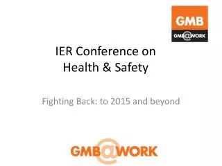 IER Conference on Health &amp; Safety