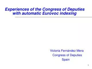 Experiences of the Congress of Deputies 	 with automatic Eurovoc indexing