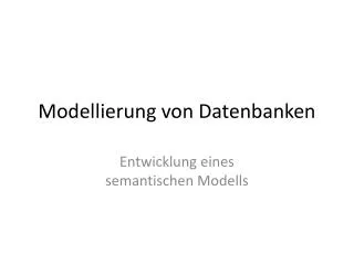 modellierung von datenbanken