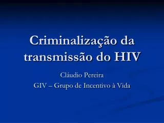 criminaliza o da transmiss o do hiv