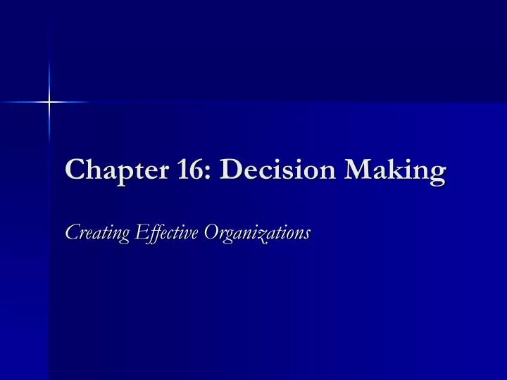 chapter 16 decision making