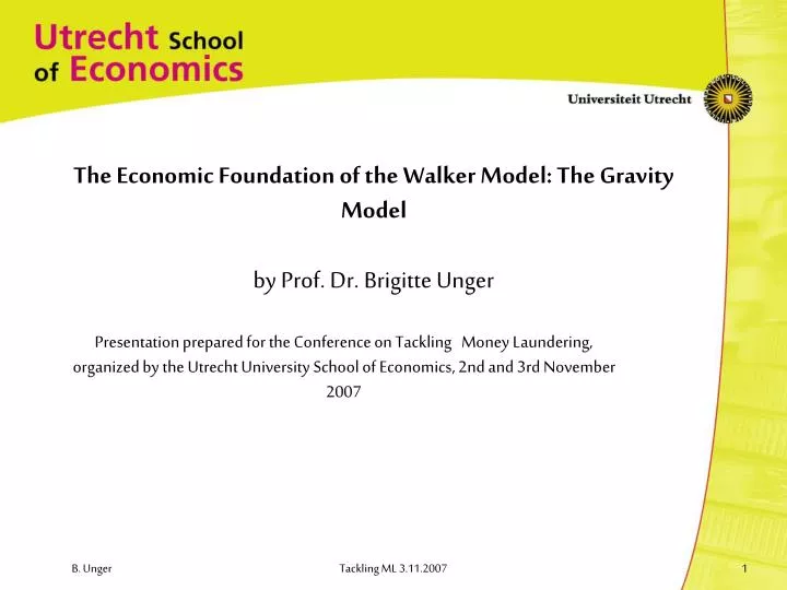 the economic foundation of the walker model the gravity model by prof dr brigitte unger