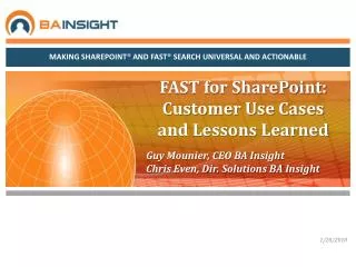 FAST for SharePoint: Customer Use Cases and Lessons Learned