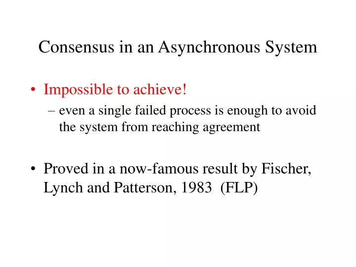 consensus in an asynchronous system