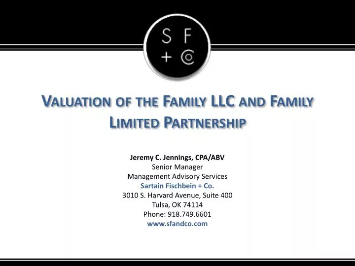 valuation of the family llc and family limited partnership