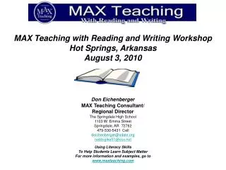 MAX Teaching with Reading and Writing Workshop Hot Springs, Arkansas August 3, 2010