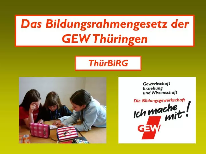 das bildungsrahmengesetz der gew th ringen