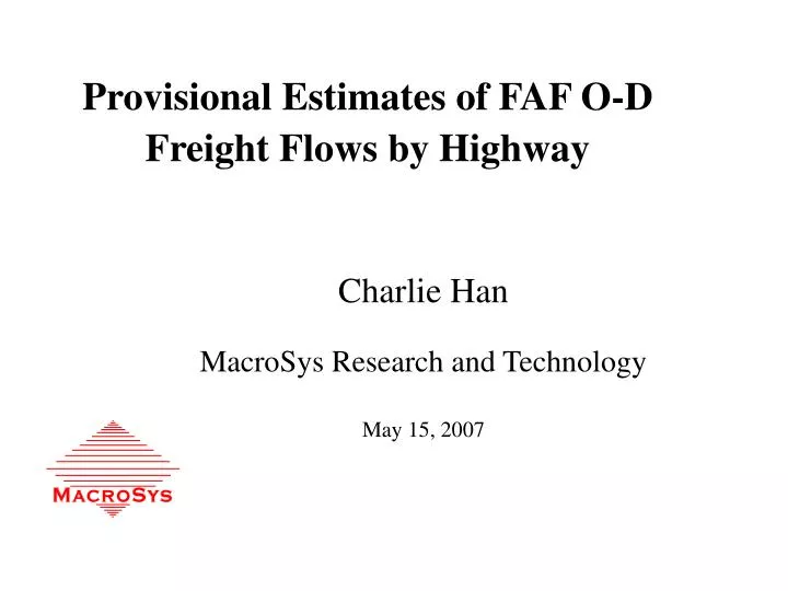provisional estimates of faf o d freight flows by highway