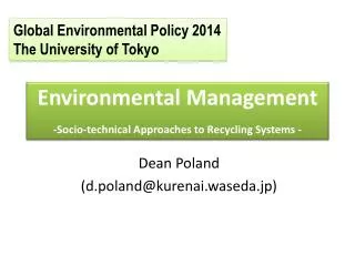 Environmental Management -Socio-technical Approaches to Recycling Systems -