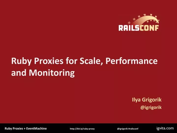 ruby proxies for scale performance and monitoring