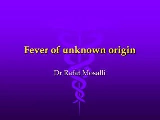 Fever of unknown origin