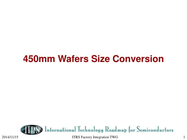 450mm wafers size conversion