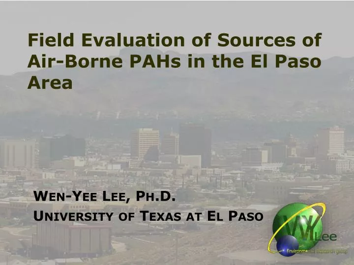 field evaluation of sources of air borne pahs in the el paso area