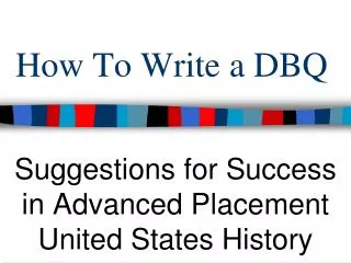 How To Write a DBQ