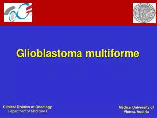 Glioblastoma multiforme
