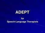 ADEPT - slide 1