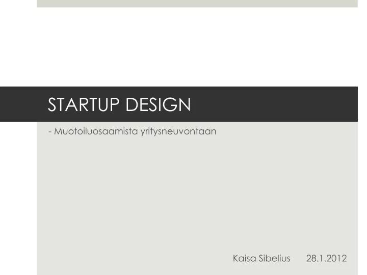 startup design