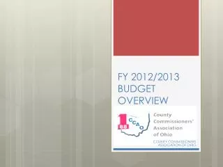 FY 2012/2013 BUDGET OVERVIEW