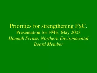NGO frustrations with FSC