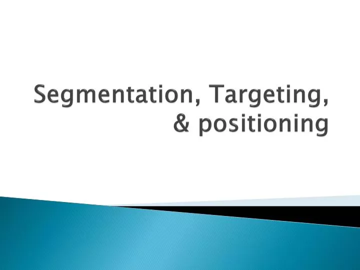 segmentation targeting positioning