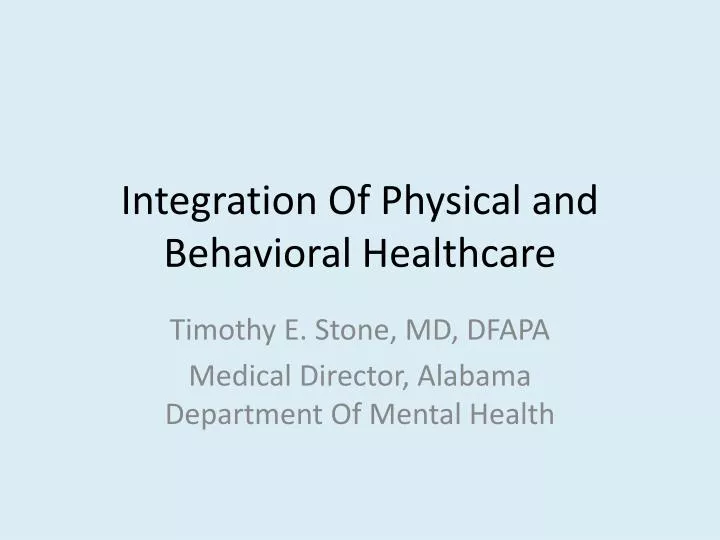 integration of physical and behavioral healthcare