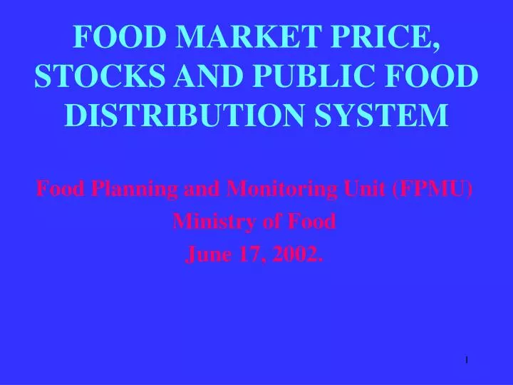 food market price stocks and public food distribution system