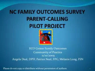 NC FAMILY OUTCOMES SURVEY PARENT-CALLING PILOT PROJECT