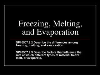 Freezing, Melting, and Evaporation