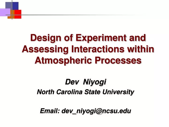 design of experiment and assessing interactions within atmospheric processes