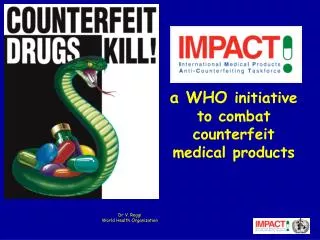 a who initiative to combat counterfeit medical products