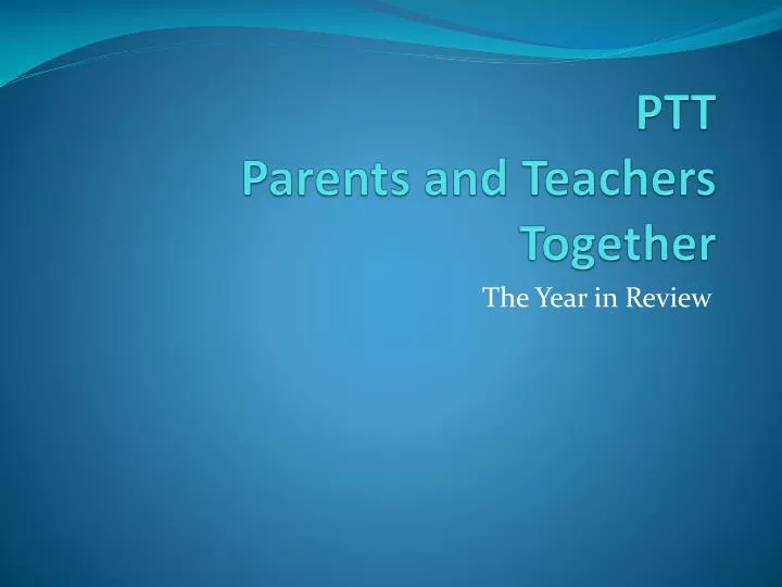 ptt parents and teachers together