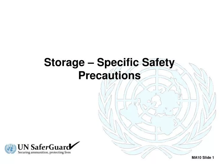 storage specific safety precautions