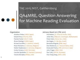 TAC 2011, NIST, Gaithersburg QA4MRE, Question Answering for Machine Reading Evaluation