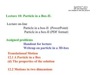 Lecture 10: Particle in a Box-II. Lecture on-line
