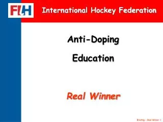 Anti-Doping Education Real Winner