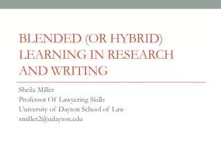 Blended (or Hybrid) Learning In Research and Writing
