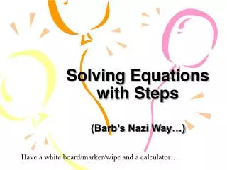Solving Equations with Steps