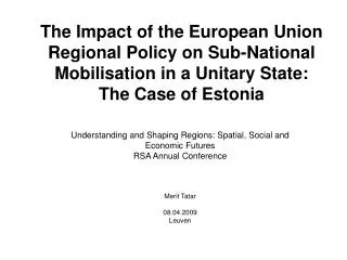 Understanding and Shaping Regions: Spatial, Social and Economic Futures RSA Annual Conference