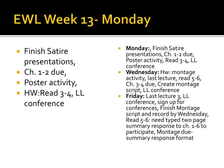 ewl week 13 monday