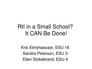 RtI in a Small School? It CAN Be Done!