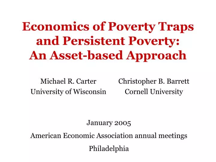 economics of poverty traps and persistent poverty an asset based approach