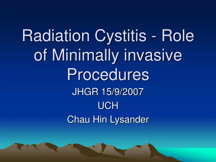 radiation cystitis role of minimally invasive procedures