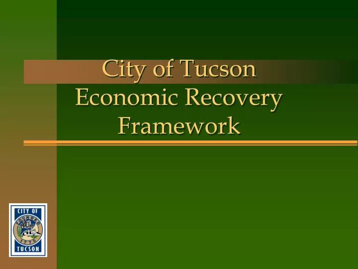 city of tucson economic recovery framework