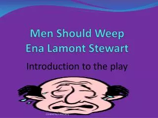 Men Should Weep Ena Lamont Stewart