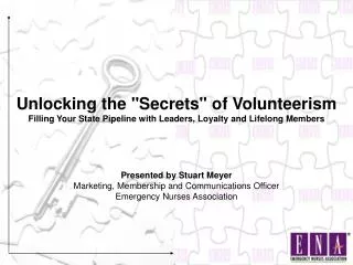 Unlocking the &quot;Secrets&quot; of Volunteerism